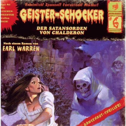 Geister-Schocker - Vol. 06 - Der Satansorden Von Chalderon