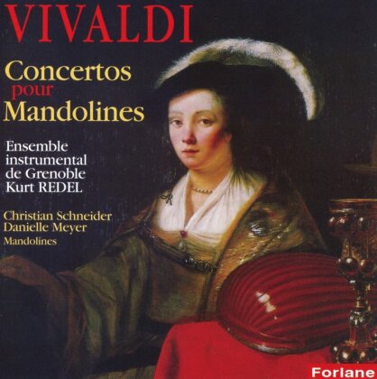 Schneider / Meyer & Antonio Vivaldi (1678-1741) - Concertos Pour Mandolines