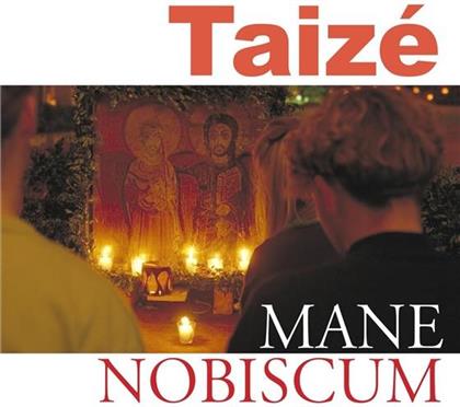 Taize & Taize - Mane Nobiscum
