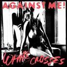 Against Me! - White Crosses - + Bonustracks (2 CDs)