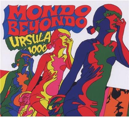 Ursula 1000 - Mondo Beyondo (Digipack)