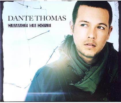 Dante Thomas - Damage Is Done