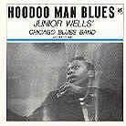 Junior Wells - Hoodoo Man Blues - Re-Release
