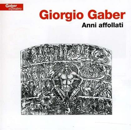 Giorgio Gaber - Anni Affollati (Reissue, 2 CDs)