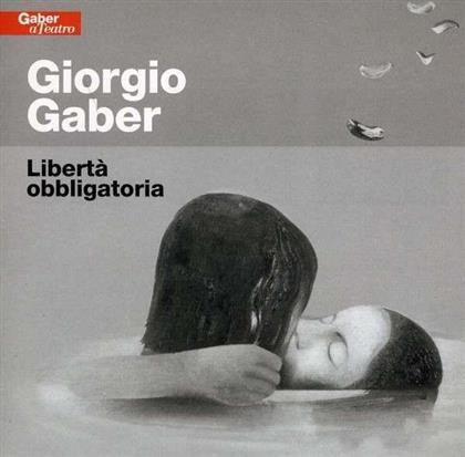 Giorgio Gaber - Liberta Obbligatoria (Reissue, 2 CDs)