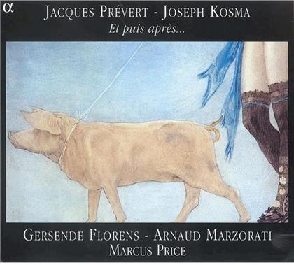 Florens Gersende / Marzorati / Price & Kosma Joseph / Prevert Jacques - Et Puis Apres