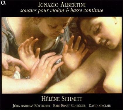 Schmitt Helene / Böttcher / Schröder & Ignazio Albertini - Sonates Pour Violon & Basse Continue