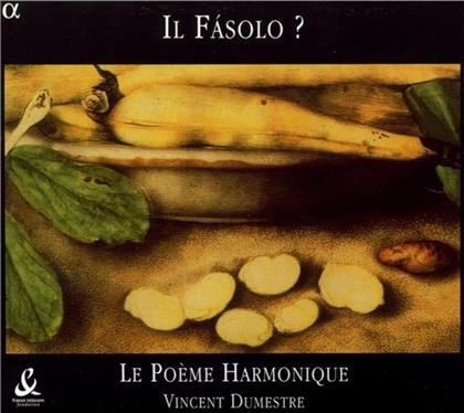 Dumestre Vincent / Le Poeme Harmonique & --- - Il Fasolo