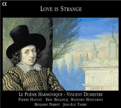 Dumestre Vincent / Le Poeme Harmonique & --- - Love Is Strange