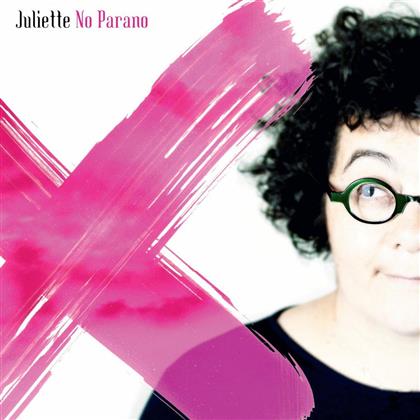 Juliette - No Parano