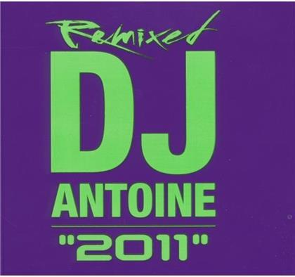 DJ Antoine - 2011 - Remixed (2 CDs)
