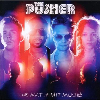 Pusher - Art Of Hit Music