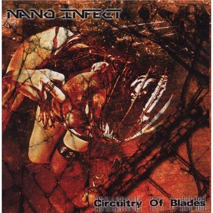 Nano Infect - Circuity Of Blades