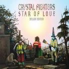 Crystal Fighters - Star Of Love Deluxe Edition