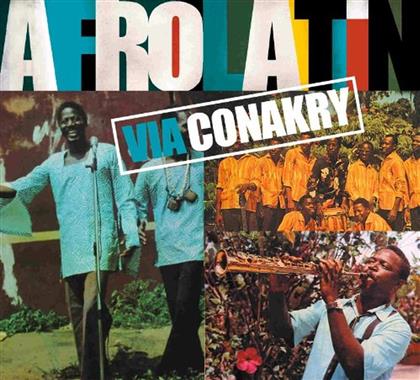 Afro Latin Via Conakry - Various (2 CDs)