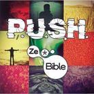 Push - Ze Bible