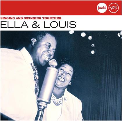 Ella Fitzgerald & Louis Armstrong - Singing And Swinging Together (Remastered)