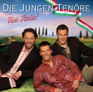 Die Jungen Tenöre - Viva Italia (Neuauflage)