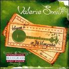 Valerie Smith - Blame It On The Bluegrass