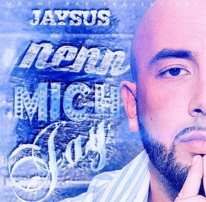 Jaysus - Nenn Mich Jay