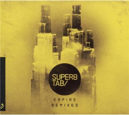 Super 8 & Tab - Empire - Remixed