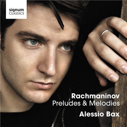 Alessio Bax & Sergej Rachmaninoff (1873-1943) - Preludes & Melodies