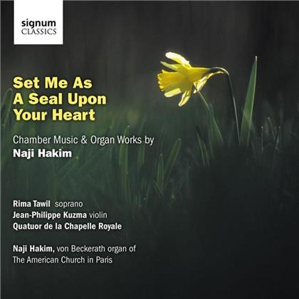 Hakim / Tawil / Kuzma / Quat. Ch. Royale & Naji Hakim - Set Me As A Seal Upon Your Head