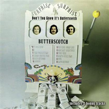 Butterscotch - Don't You Know It's
