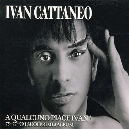 Ivan Cattaneo - A Qualcuno Piace Ivan! 1975-77-79 (3 CDs)