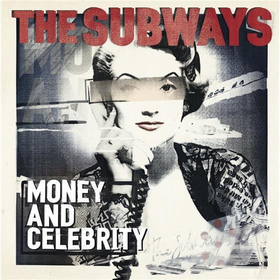 The Subways - Money & Celebrity - + Bonustrack