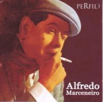 Alfredo Marceneiro - Perfil