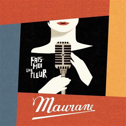 Maurane - Fais Moi Une Fleur