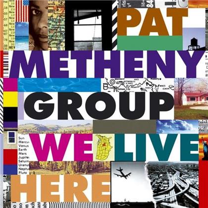 Pat Metheny - We Live Here (Remastered)