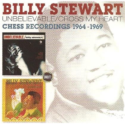 Billy Stewart - Unbelievable/Cross My Heart