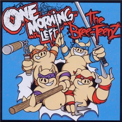 One Morning Left - Bree-Teenz