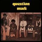 Question Mark - Be Nice To The People