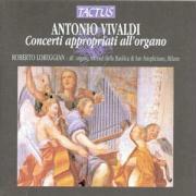 Roberto Loreggian & Antonio Vivaldi (1678-1741) - Concerti Appropriati All' Organo