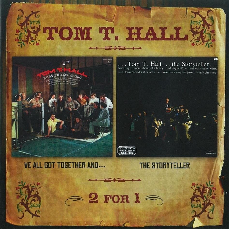 Tom T. Hall - We All Got Together And... / Storyteller