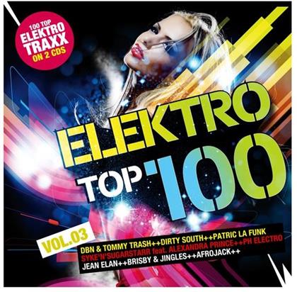 Elektro Top 100 - Vol. 3 (2 CDs)