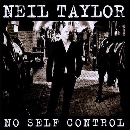 Neil Taylor - No Self Control