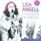 Lisa Angell - J'ai Besoin De Parler
