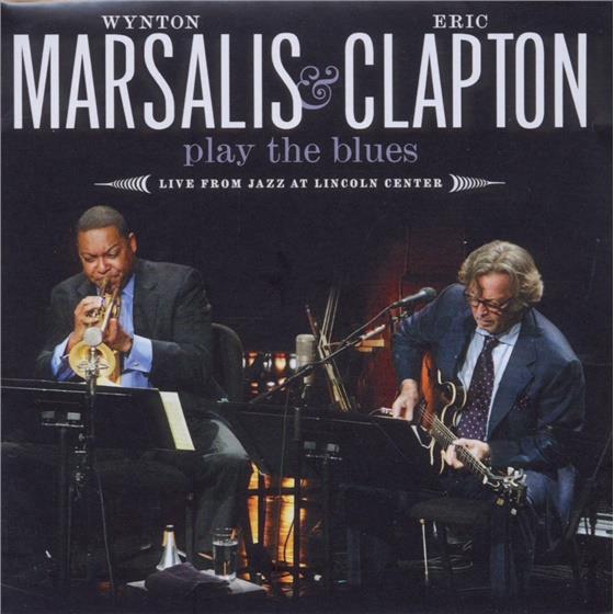 Wynton Marsalis & Eric Clapton - Play The Blues (CD + DVD)