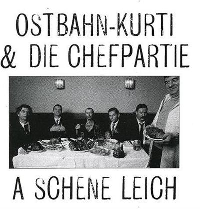 Ostbahn-Kurtî & Die Chefpartie - A Schene Leich (Remastered)