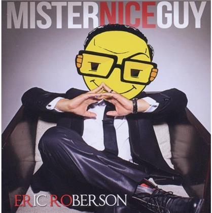 Eric Robertson - Mr. Nice Guy?