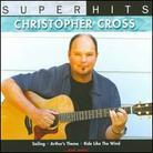 Christopher Cross - Super Hits Live