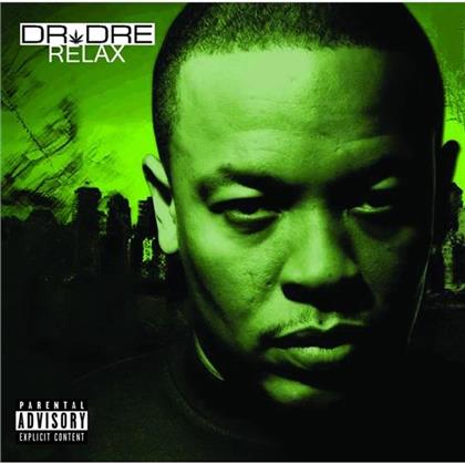 Dr. Dre - Relax - Mixtape