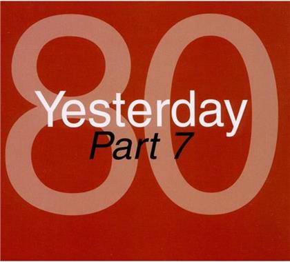 Yesterday'80 - Various - Part 7 (2 CDs)