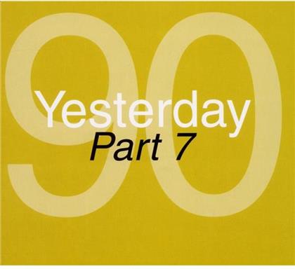 Yesterday'90 - Various - Part 7 (2 CDs)