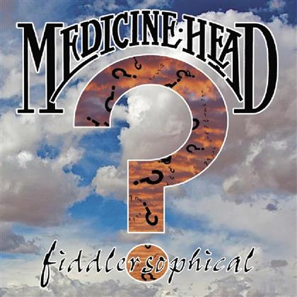 Medicine Head - Fiddlersophical