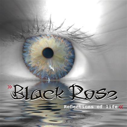 Black Rose - Reflections Of Life